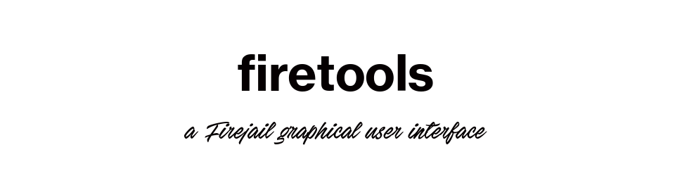 Firetools